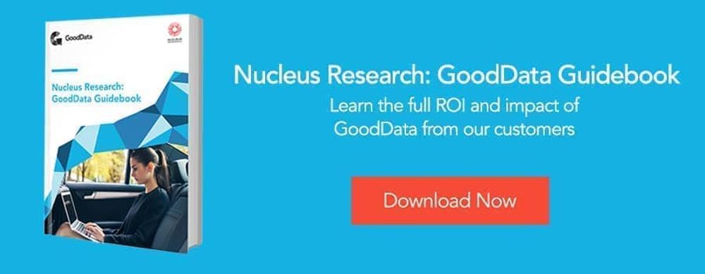Nucleus Research: GoodData Guidebook