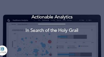 Actionable Analytics – In Search of the Holy Grail