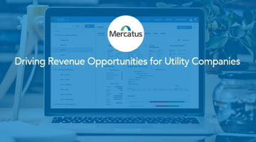 Mercatus: Driving Revenue Opportunities for Utility Companies