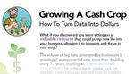 Growing a Cash Crop: How to Turn Data Into Dollars