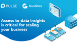 Access to data insights is critical for scaling your business