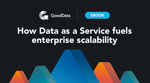 Scaling business analytics with Data as a Service