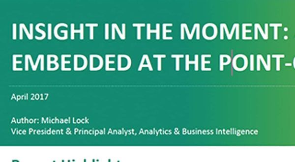 Aberdeen Report - Analytics Embedded at the Point-Of-Decision