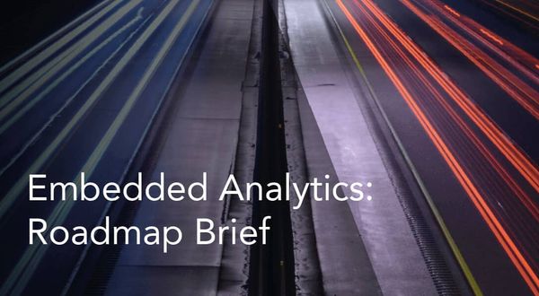 Embedded Analytics Road Map Brief