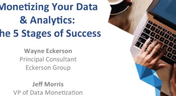 Monetizing Your Data and Analytics: The 5 Stages of Success with Industry Expert Wayne Eckerson