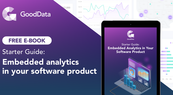 Starter Guide: Embedded Analytics in Your Software Product